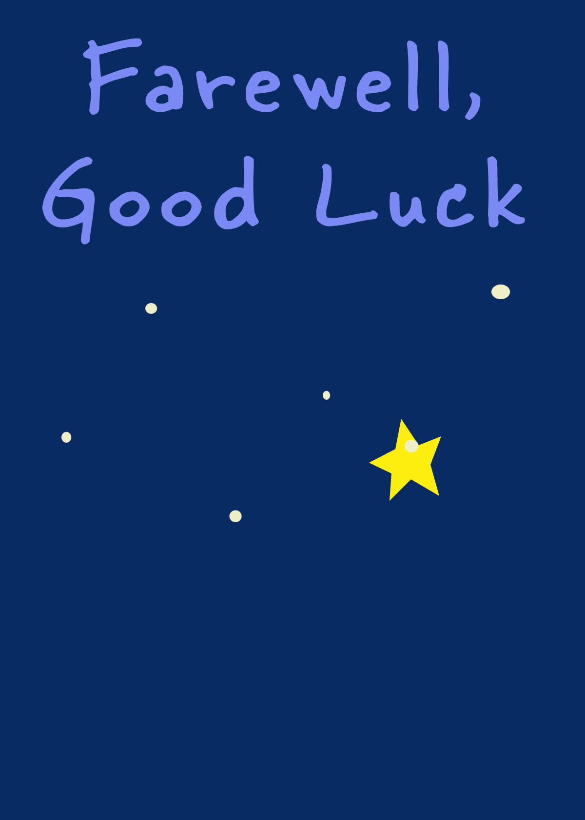 Farewell, Goodluck!